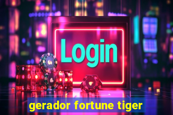 gerador fortune tiger